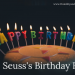 Dr. Seuss Birthday