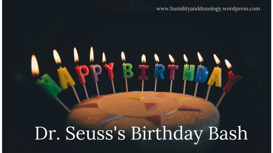 Dr. Seuss's Birthday Party activities, resources, and round up