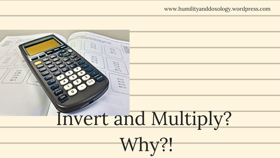Well Chosen Ones explain dividing fractions