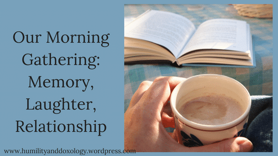 Morningtime provides the framework for my ultimate goal in education: raising people who believe what is true, honor what is noble, stand uncompromisingly for what is just, keep their desires pure, love things that are lovely and relish those things that are praiseworthy (Philippians 4:8). Our morning gathering lends great joy to this crazy family life. Memory, Laughter, and Relationship.