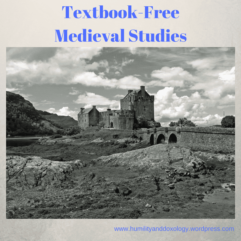 Core texts, supplemental books, art, video, and memory work to study the Middle Ages textbook-free