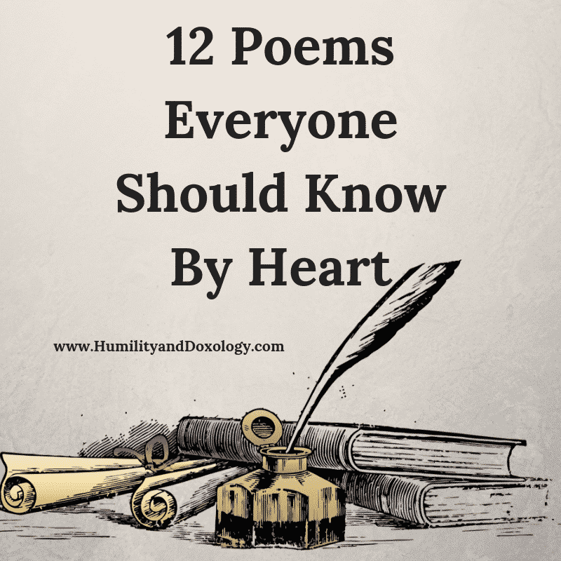 12 Poems Every Child and Adult Should Memorize and Know By Heart