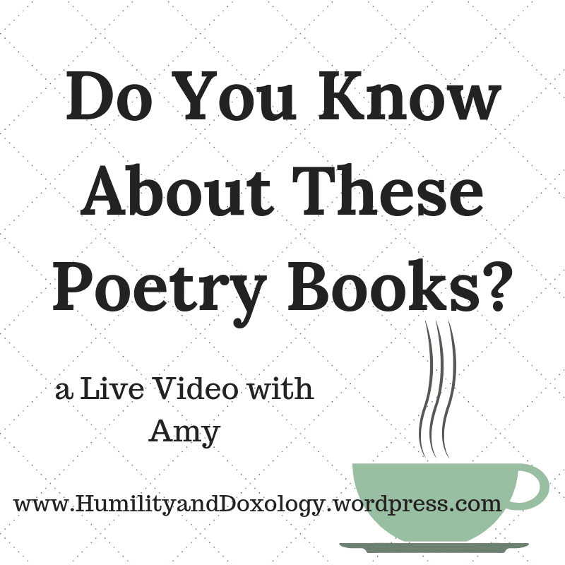 Poetry Books, Live Video, Homeschooling