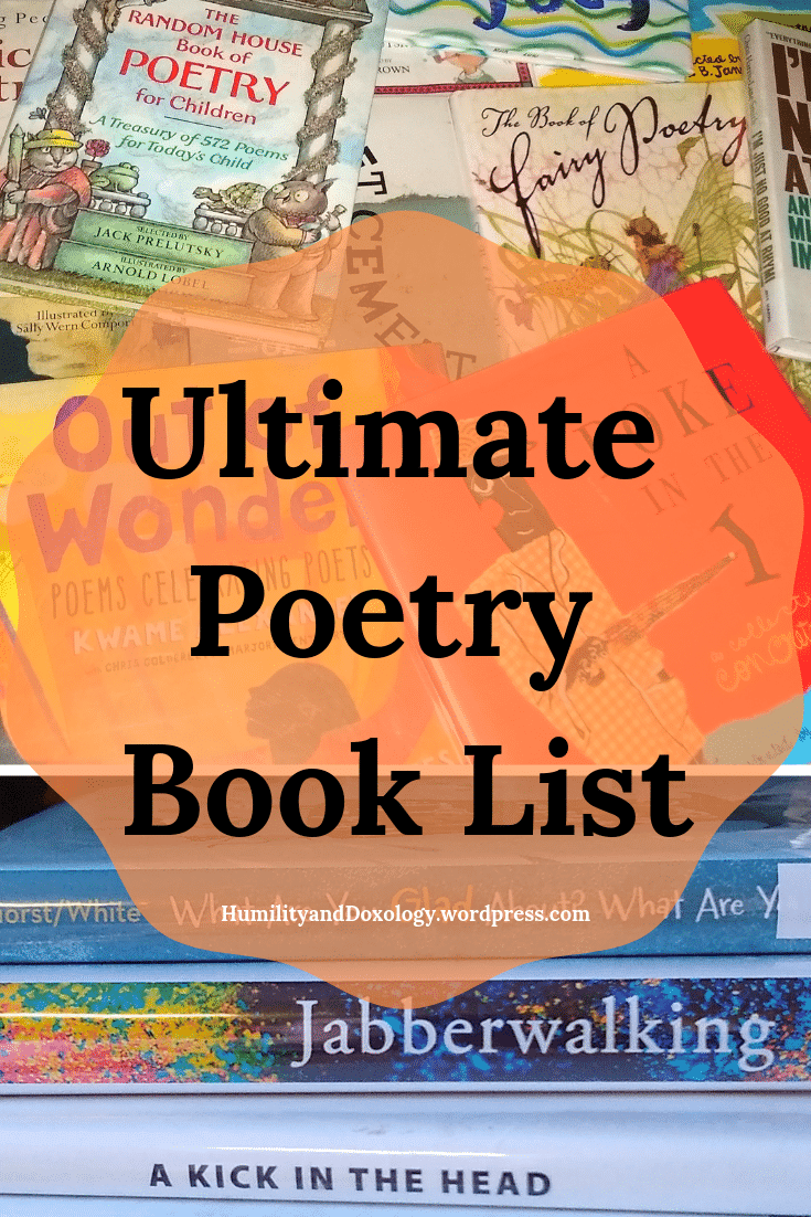 Ultimate Poetry Book List, Homeschool, Poetry Tea Time, Memory Work, Morning Time, Book List, Picture Books, Poems
