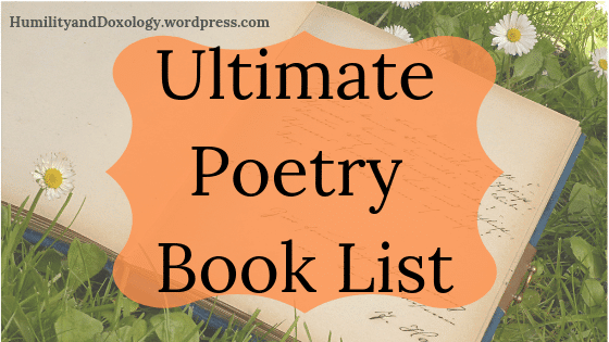 Ultimate Poetry Book List, Homeschool, Poetry Tea Time, Memory Work, Morning Time