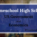 Homeschool High School US Government and Economics