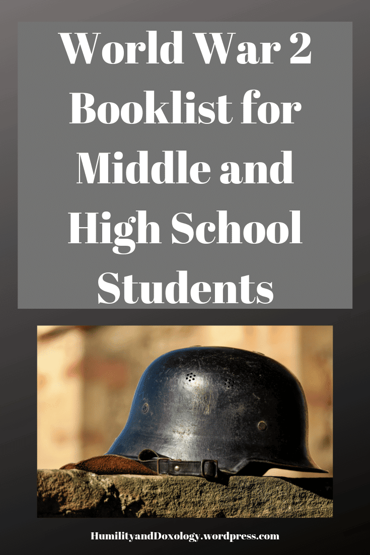 High School, Middle School, World War 2 history book list for homeschool teens and tweens