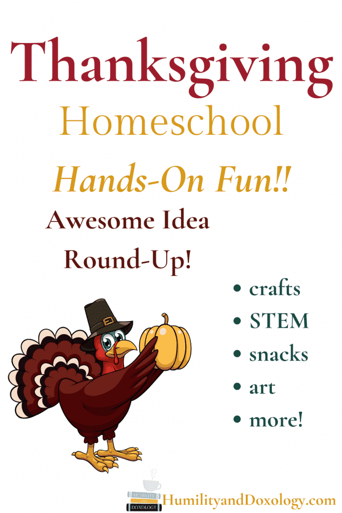 Hands-on fun for Thanksgiving! Crafts, STEM, snacks, art, and more homeschool holiday ideas.